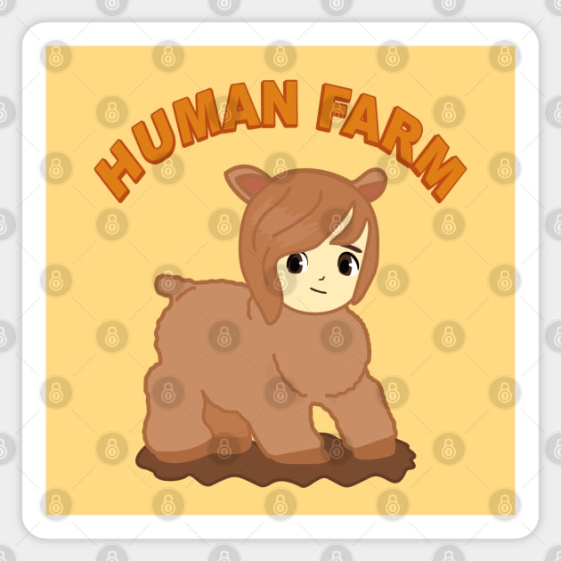 Human farm Sticker by Brunaesmanhott0